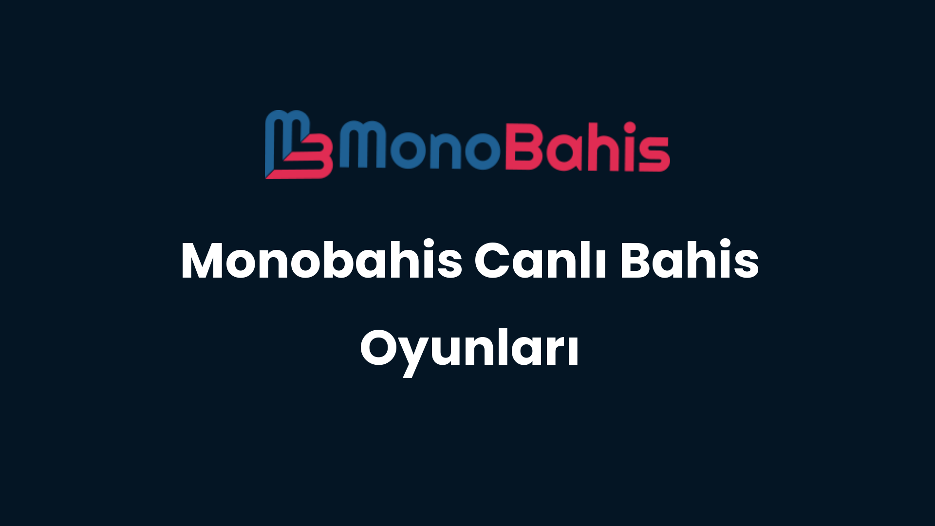 monobahis canli bahis oyunlari 116
