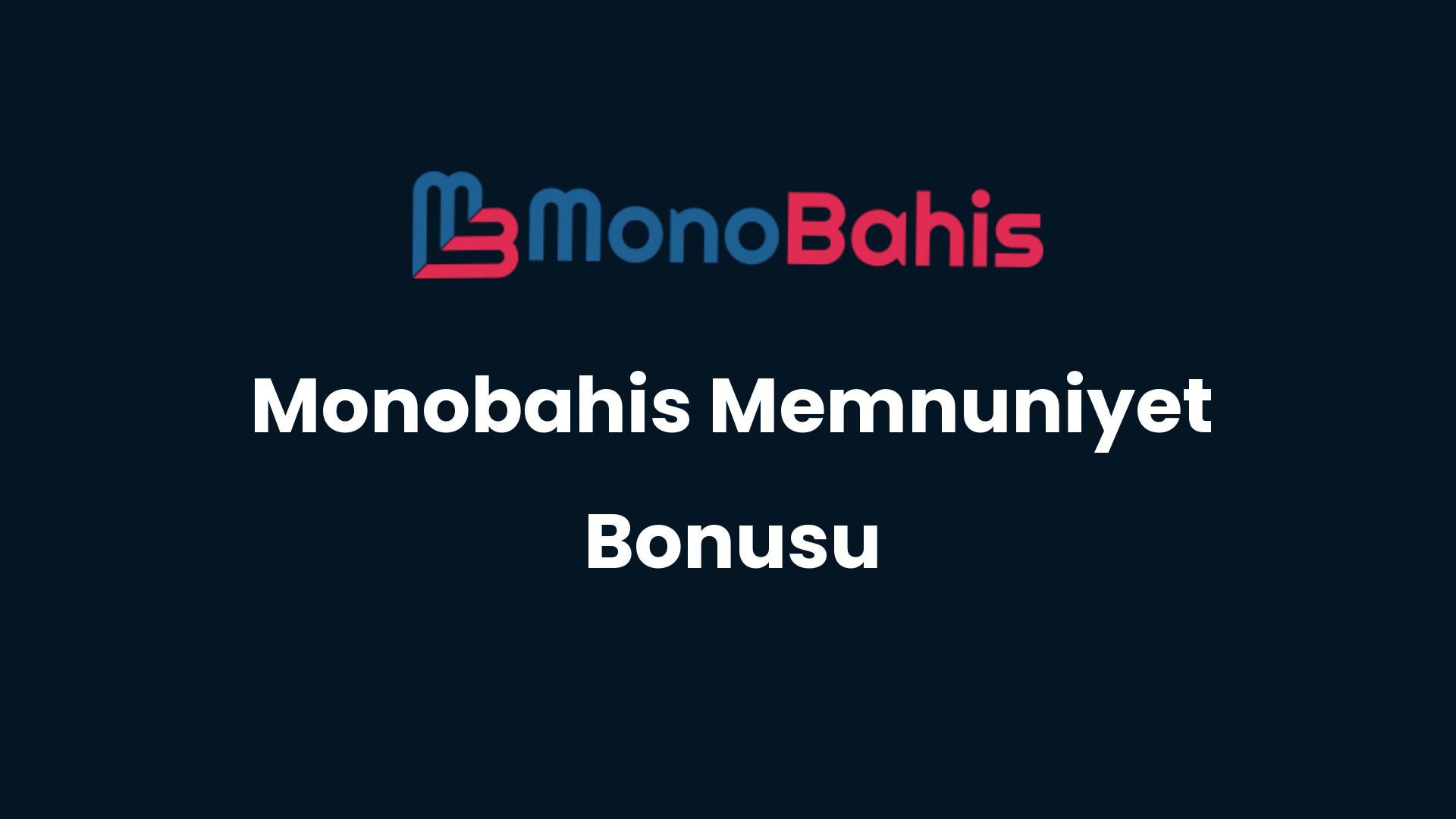 monobahis memnuniyet bonusu 72