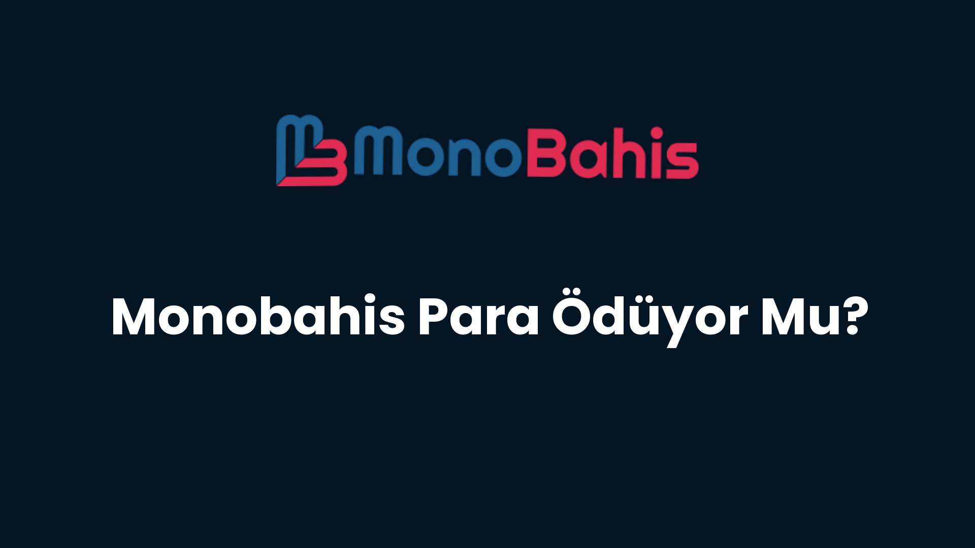monobahis para oduyor mu 104