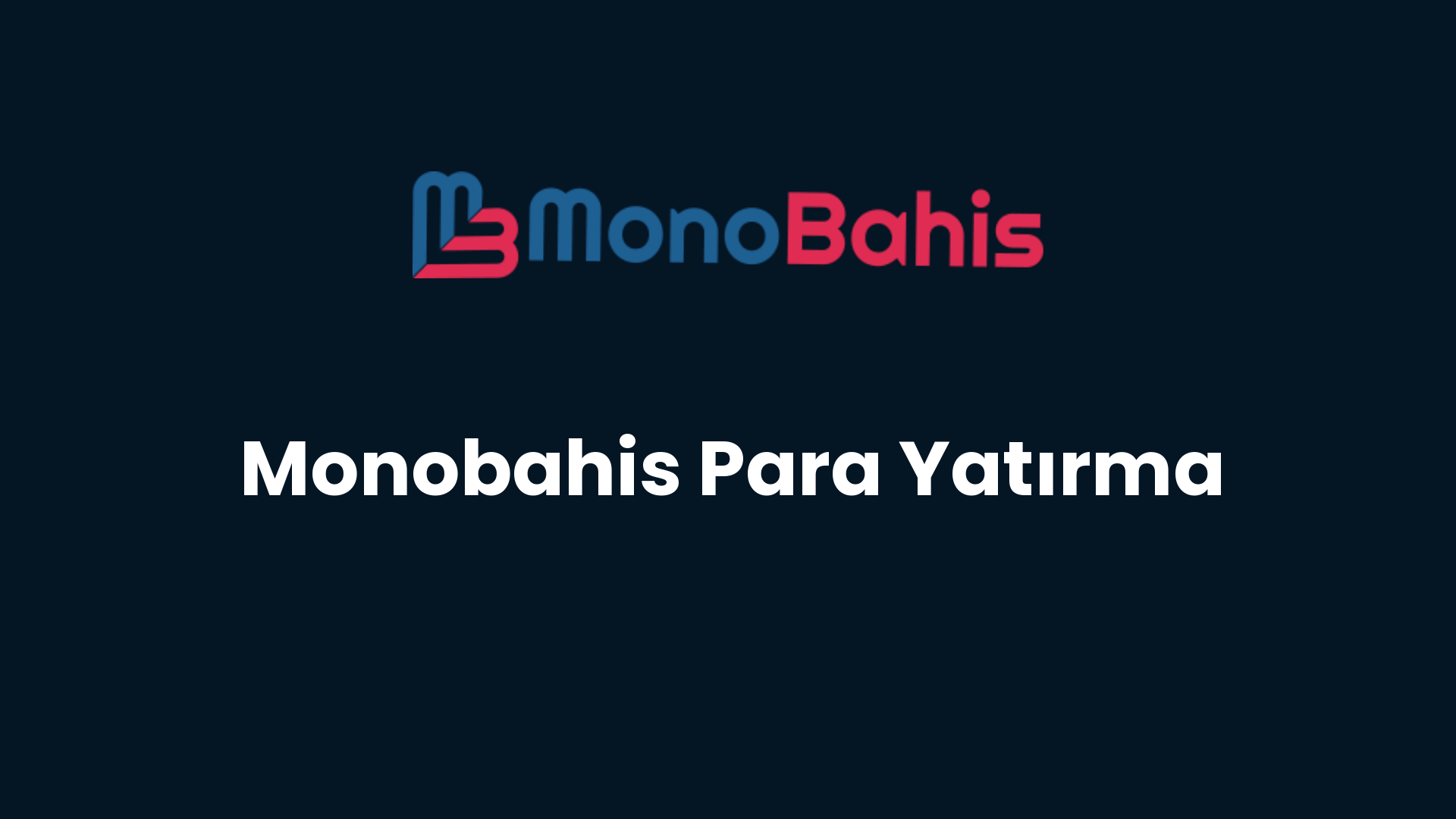 monobahis para yatirma 15