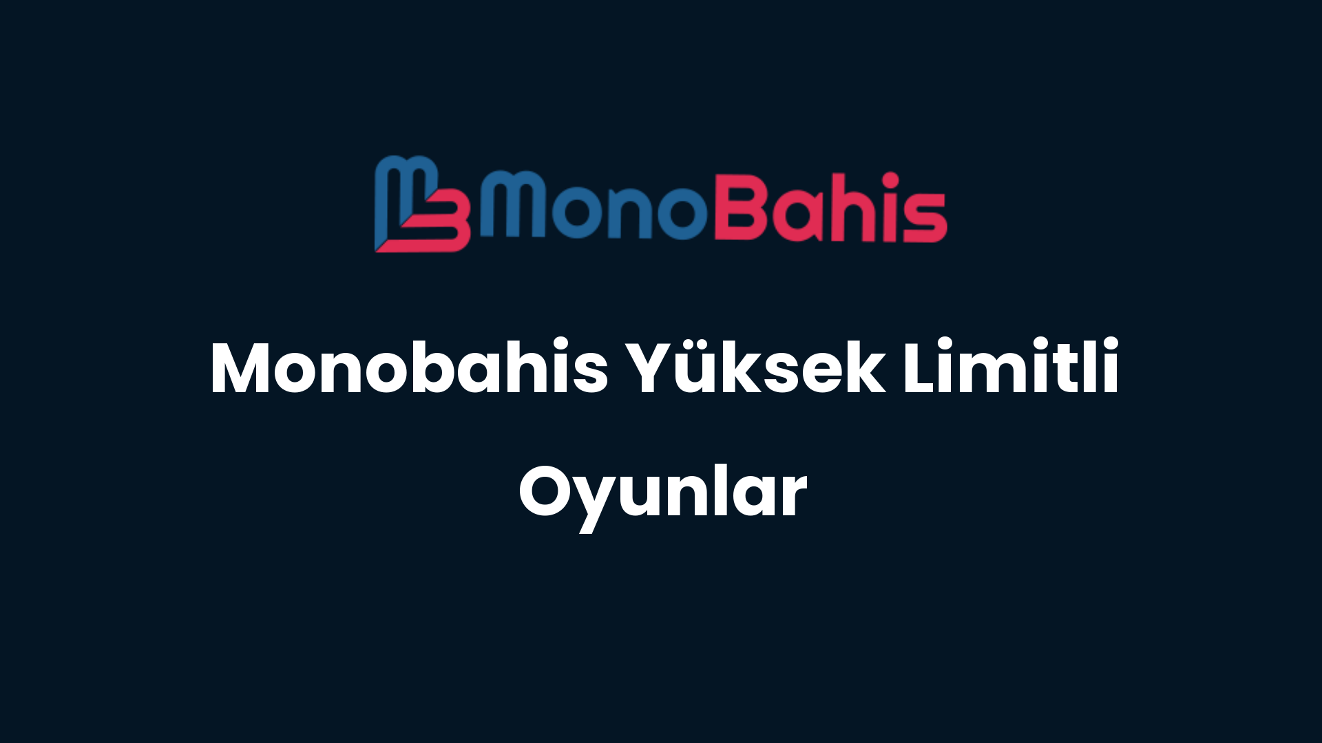 monobahis yuksek limitli oyunlar 112