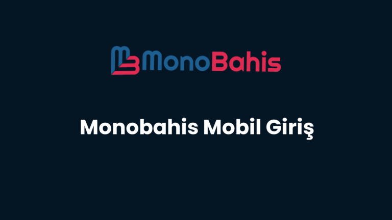 monobahis mobil giris 151